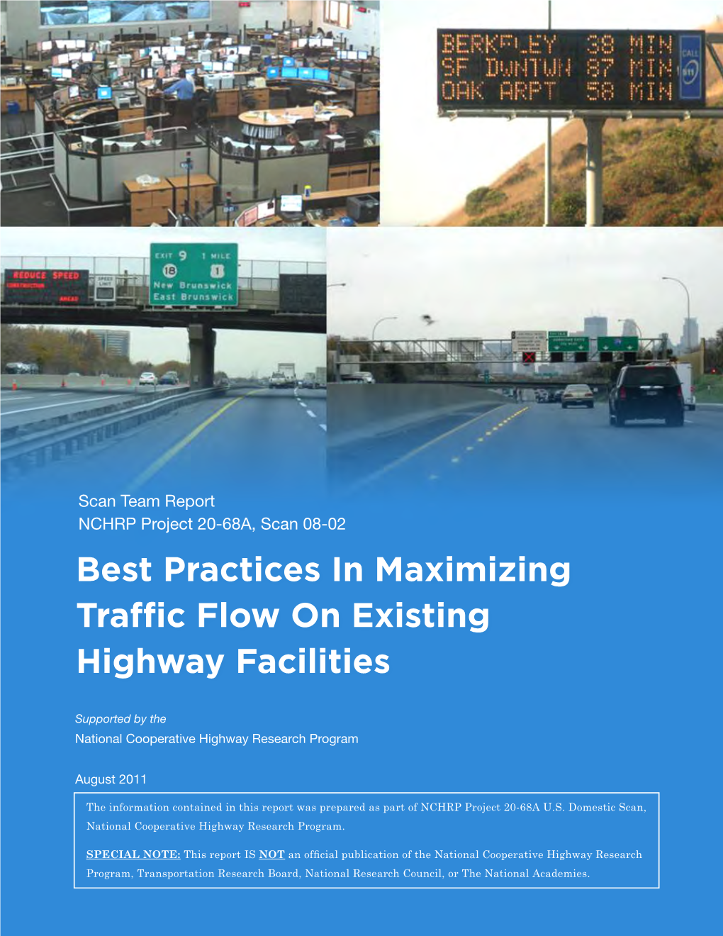 Best Practices in Maximizing Traffic Flow on Existing Highway Facilities