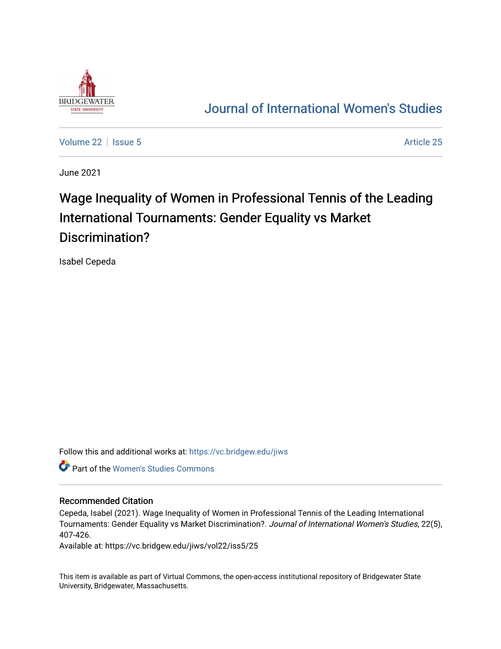 Wage Inequality of Women in Professional Tennis of the Leading International Tournaments: Gender Equality Vs Market Discrimination?