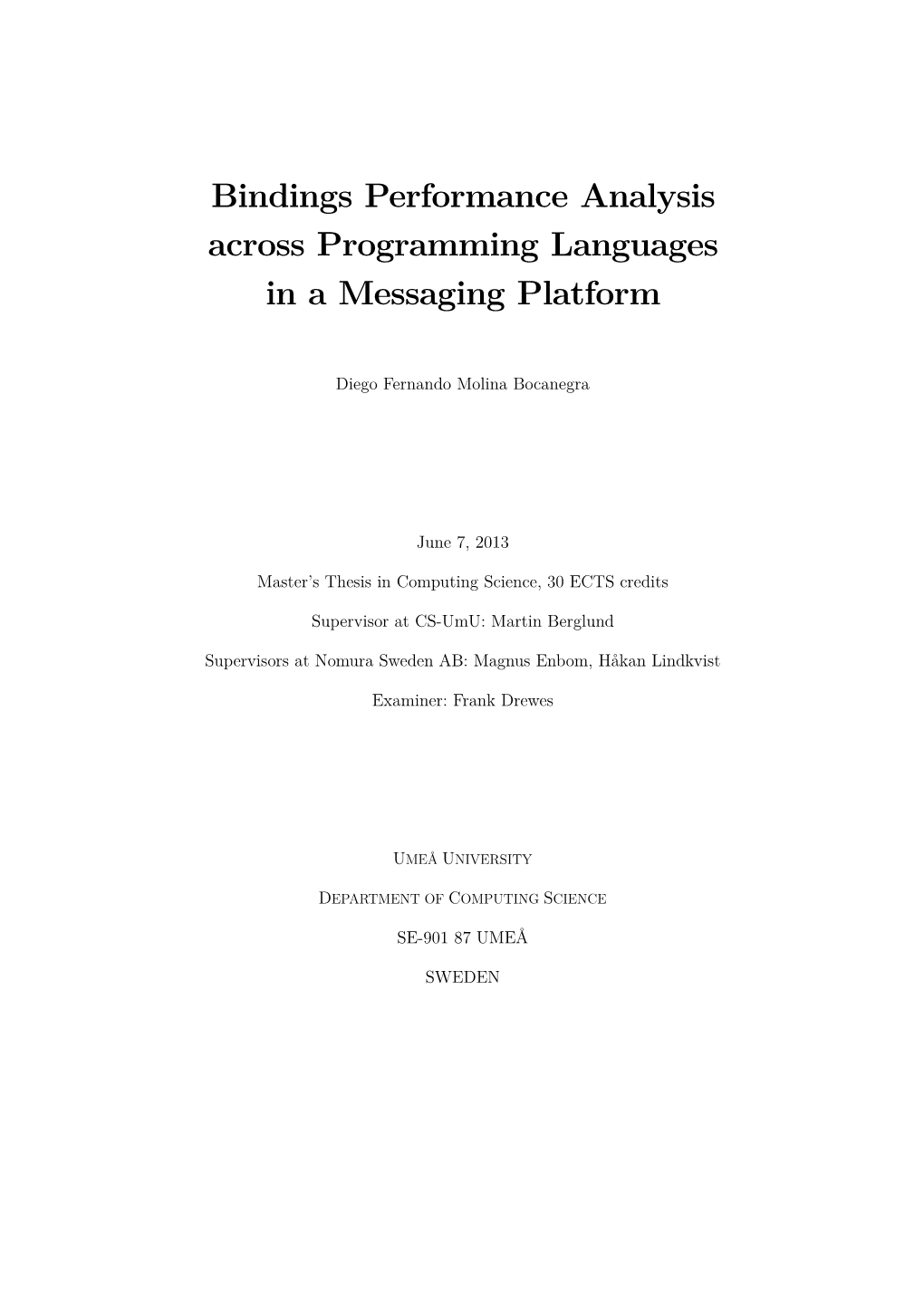 Bindings Performance Analysis Across Programming Languages in a Messaging Platform