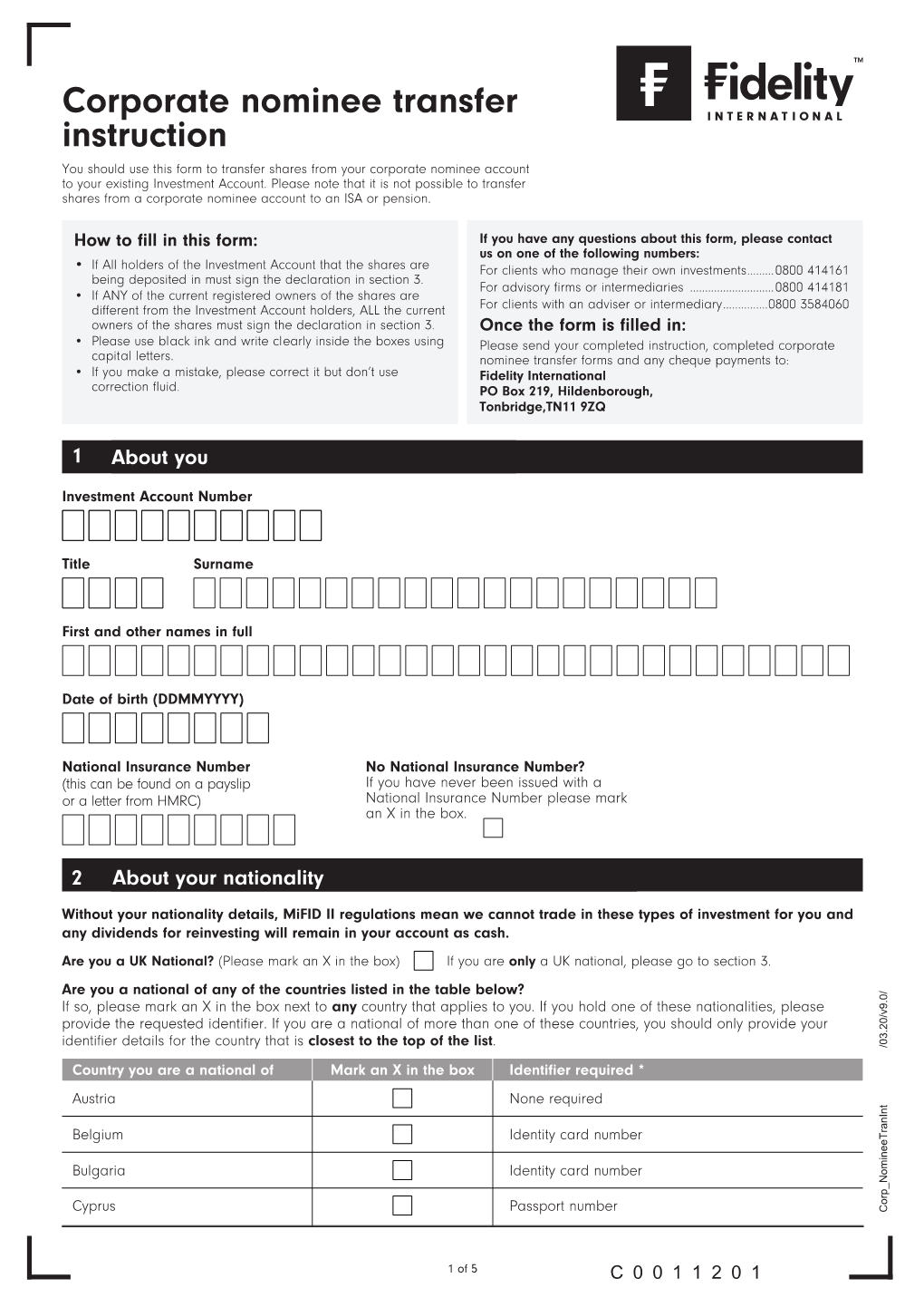 Corporate Nominee Transfer Instruction You Should Use This Form to Transfer Shares from Your Corporate Nominee Account to Your Existing Investment Account