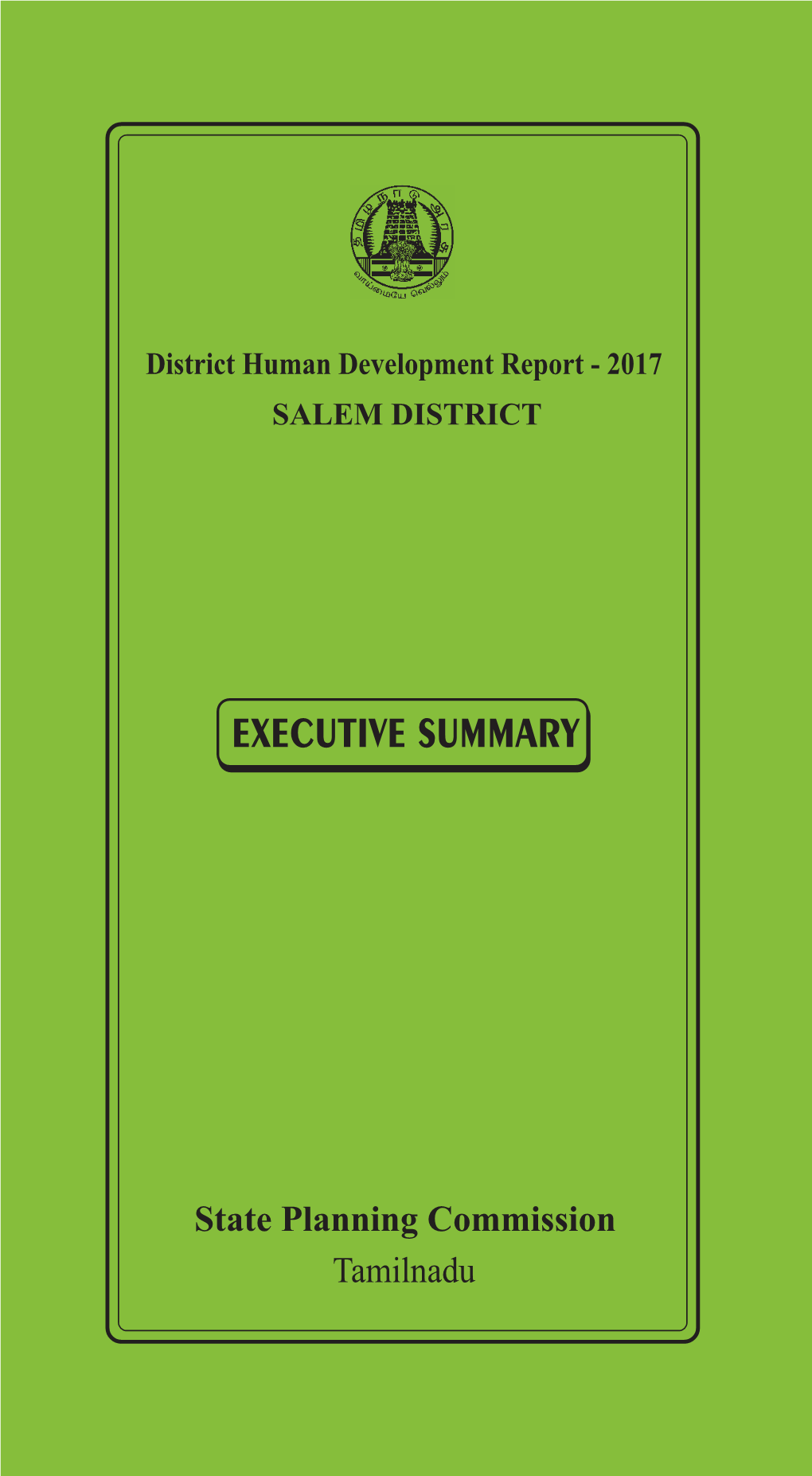 SALEM DISTRICT EXECUTIVE SUMMARY DISTRICT HUMAN DEVELOPMENT REPORT SALEM DISTRICT Introduction