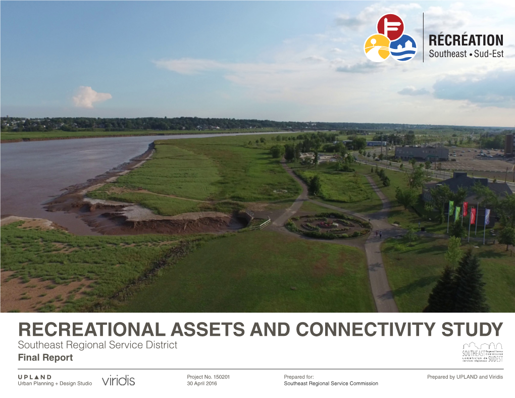 RECREATIONAL ASSETS and CONNECTIVITY STUDY Southeast Regional Service District Final Report