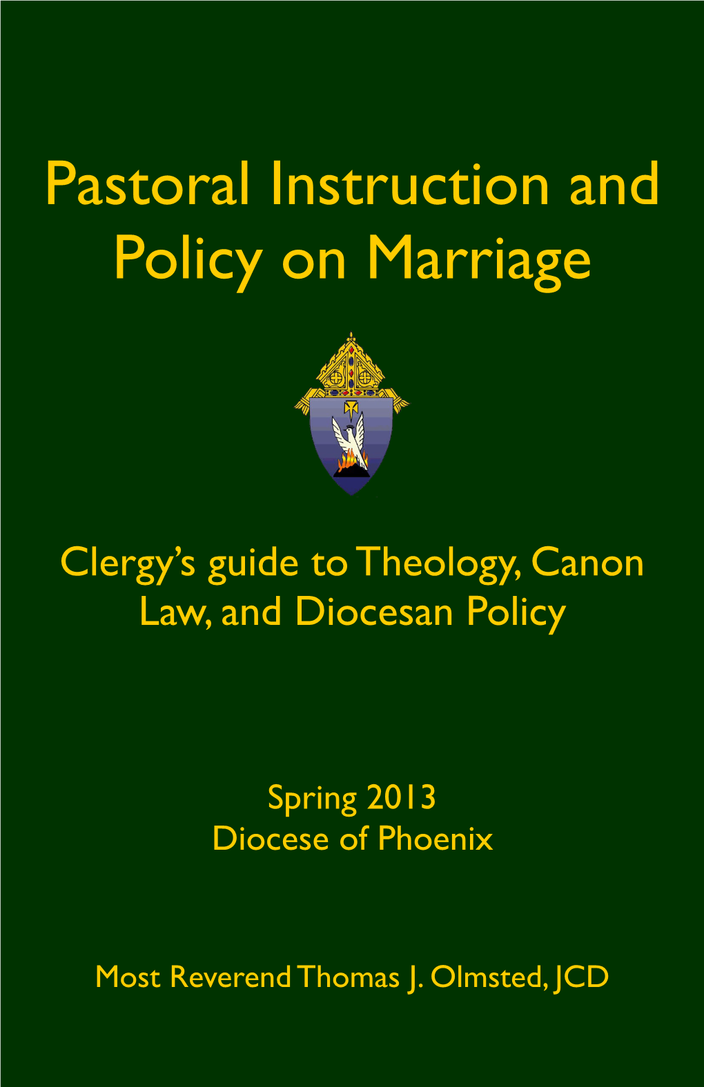 Pastoral Instruction and Policy on Marriage