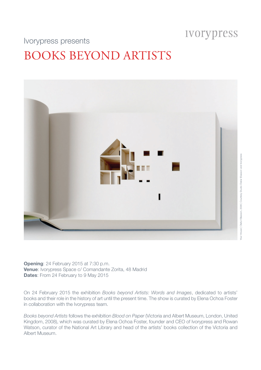 Books Beyond Artists Your House | Olafur Eliasson, 2006 Courtesy Studio Eliasson and Ivorypress Your