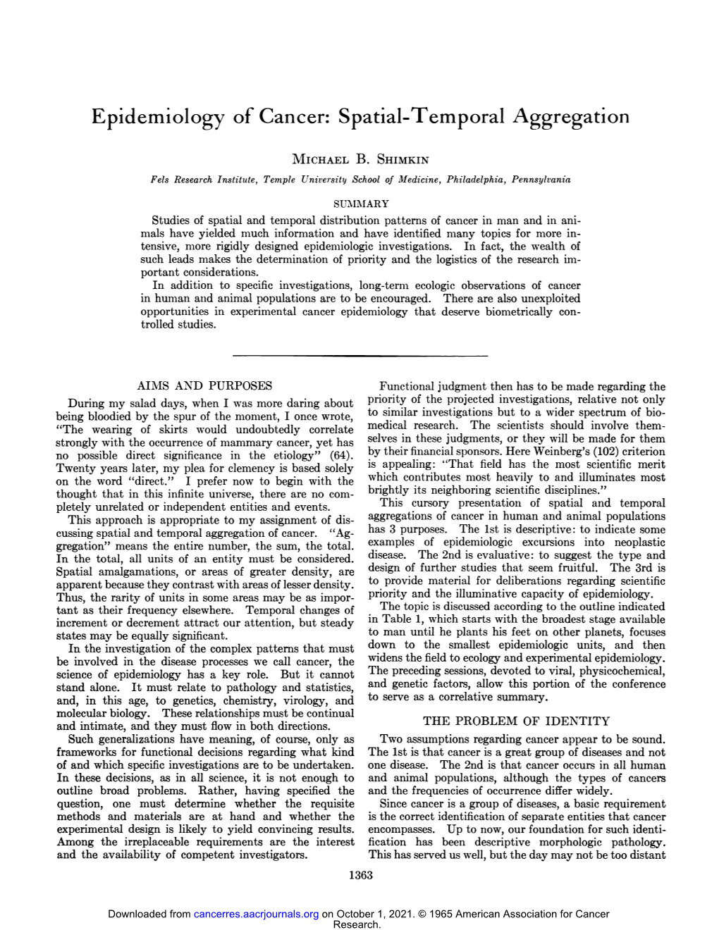 Epidemiology of Cancer: Spatial-Temporal Aggregation