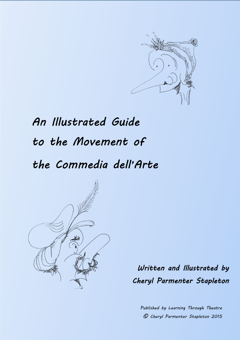 An Illustrated Guideto the Movement of the Commedia Dell'arte