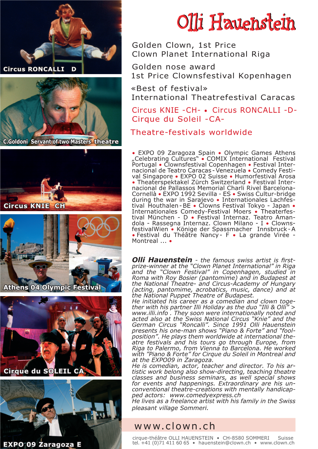 Cirque-Théâtre OLLI HAUENSTEIN • CH-8580 SOMMERI Suisse EXPO 09 Zaragoza E Tel