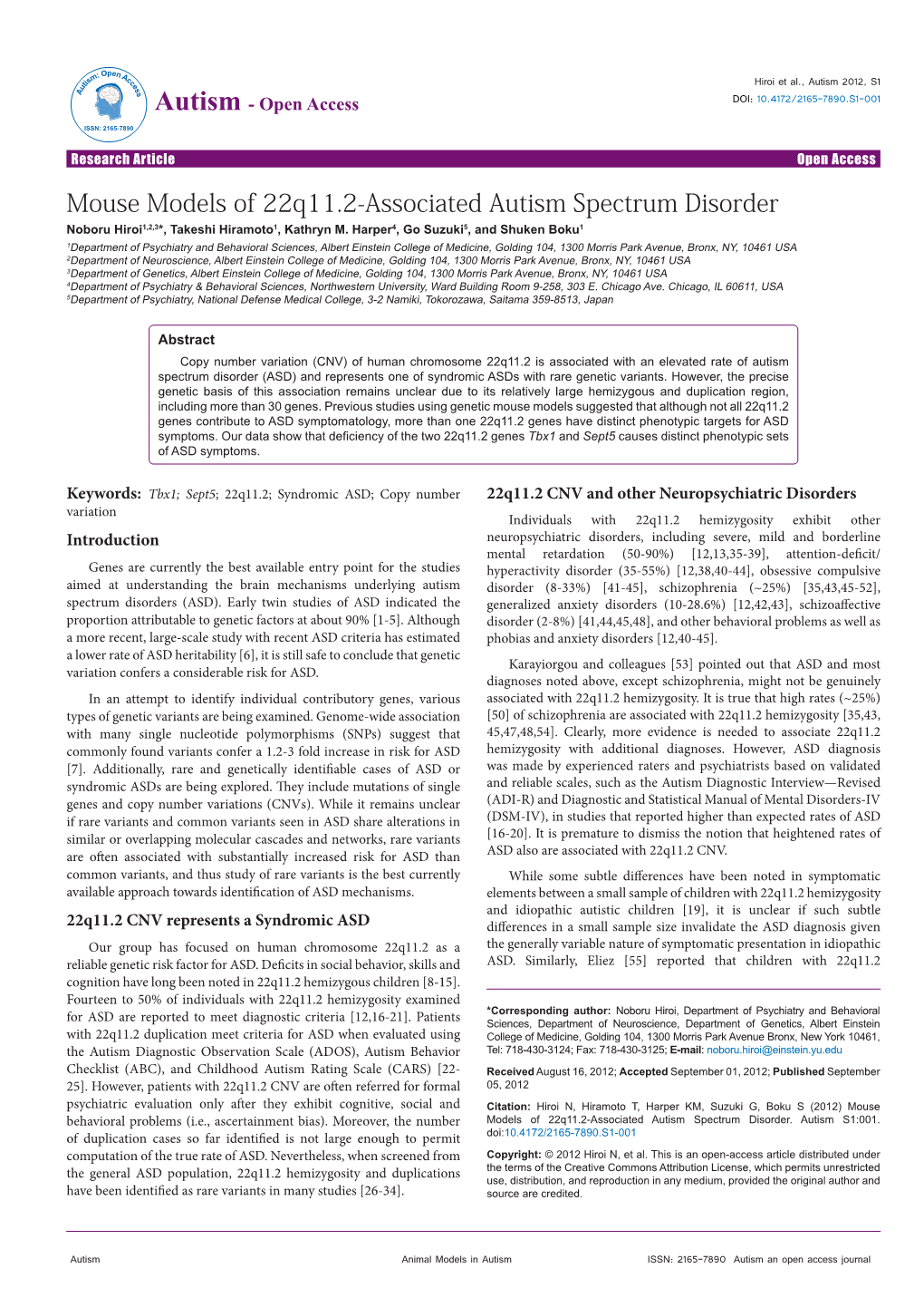 Mouse Models of 22Q11.2-Associated Autism Spectrum Disorder Noboru Hiroi1,2,3*, Takeshi Hiramoto1, Kathryn M