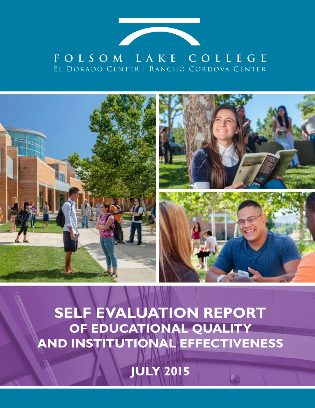 Self Evaluation Report of Educational Quality and Institutional Effectiveness
