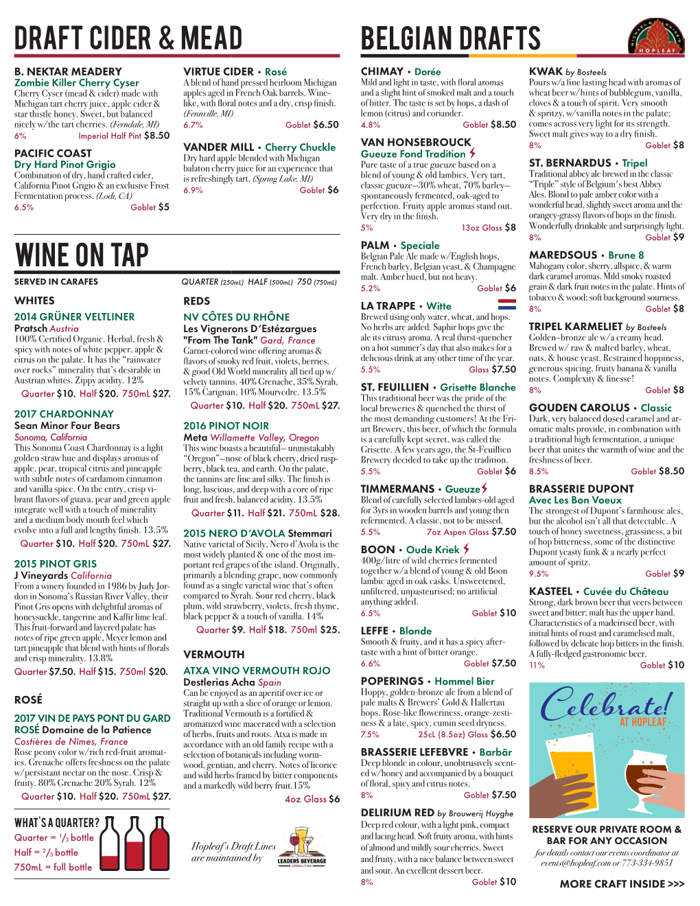 Draft Cider &MEAD WINE on Tap BELGIAN DRAFTS