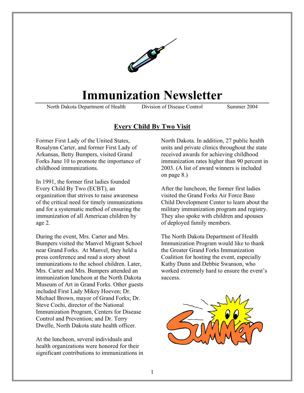 Immunization Newsletter North Dakota Department of Health Division of Disease Control Summer 2004