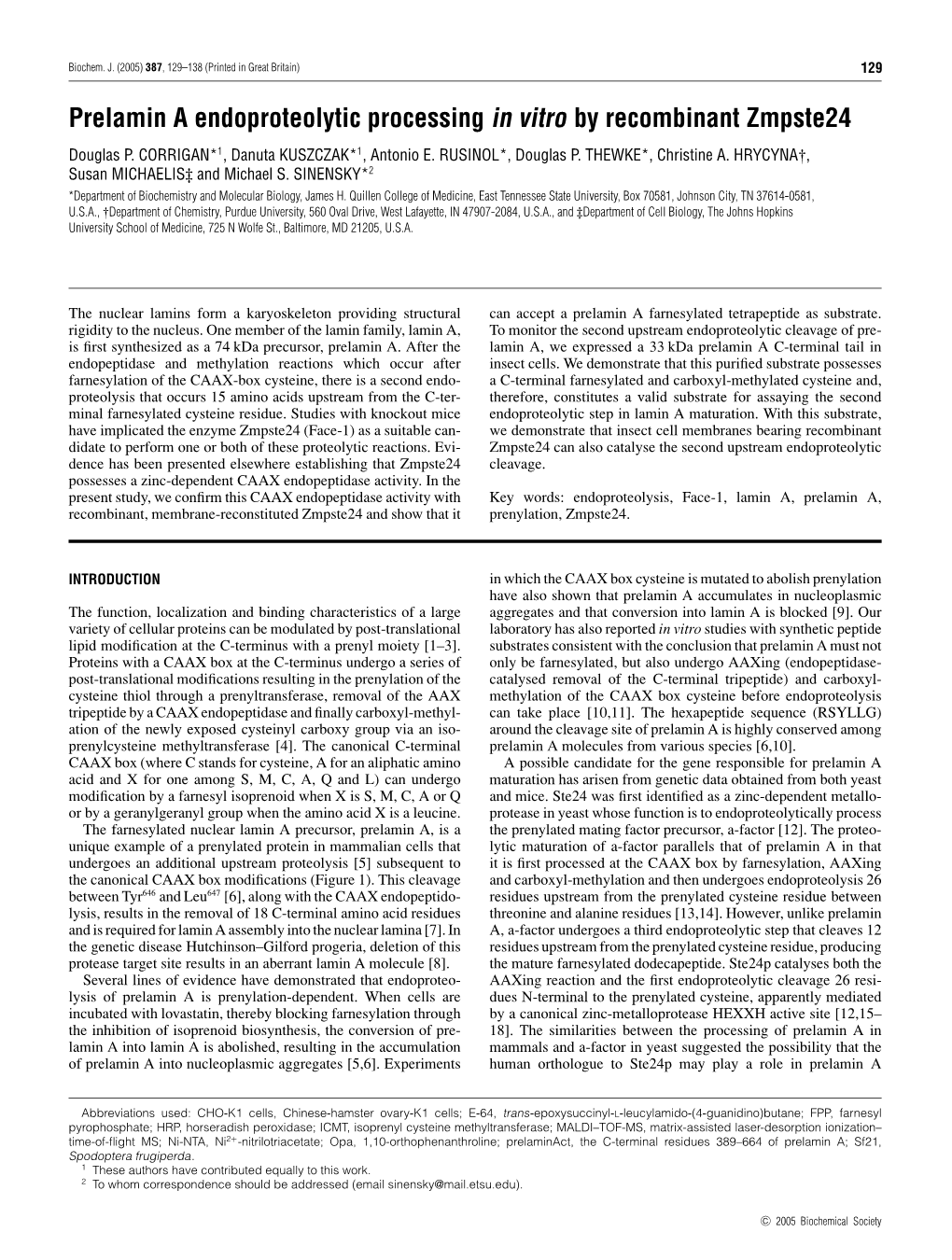 Prelamin a Endoproteolytic Processing in Vitro by Recombinant Zmpste24 Douglas P