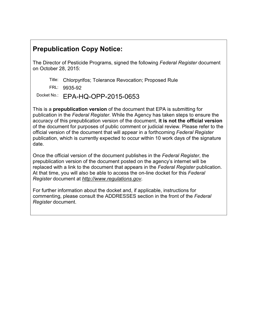 Chlorpyrifos; Tolerance Revocations AGENCY: Environmental Protection Agency (EPA)