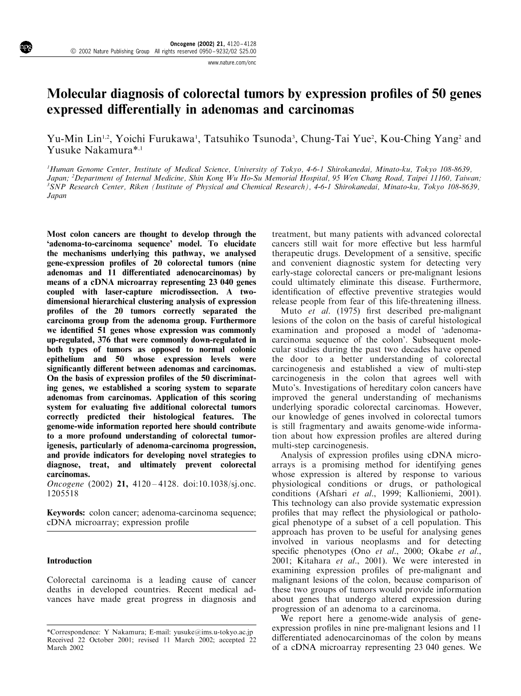 Molecular Diagnosis of Colorectal Tumors by Expression Profiles of 50 Genes Expressed Di€Erentially in Adenomas and Carcinomas