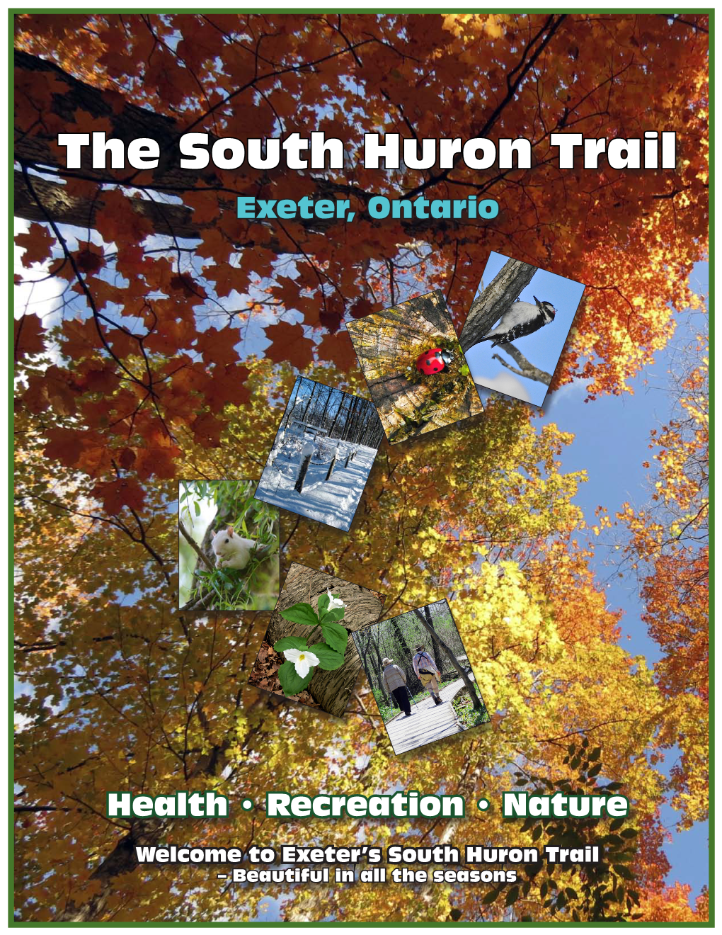 The South Huron Trail Exeter, Ontario