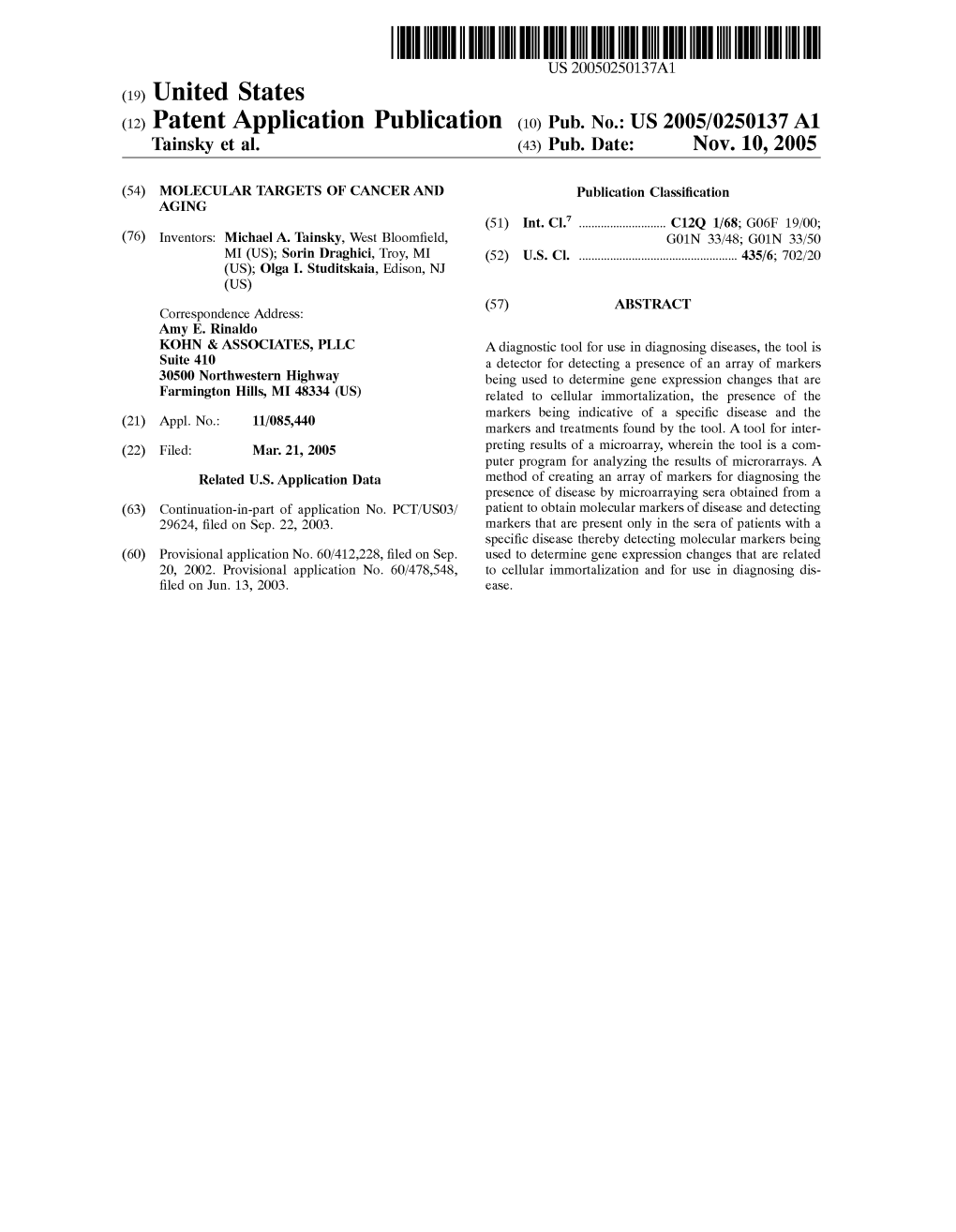 (12) Patent Application Publication (10) Pub. No.: US 2005/0250137 A1 Tainsky Et Al