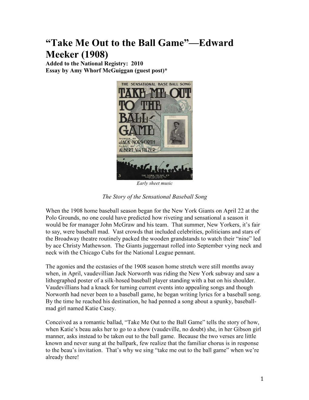 Take Me out to the Ball Game”—Edward Meeker (1908) Added to the National Registry: 2010 Essay by Amy Whorf Mcguiggan (Guest Post)*