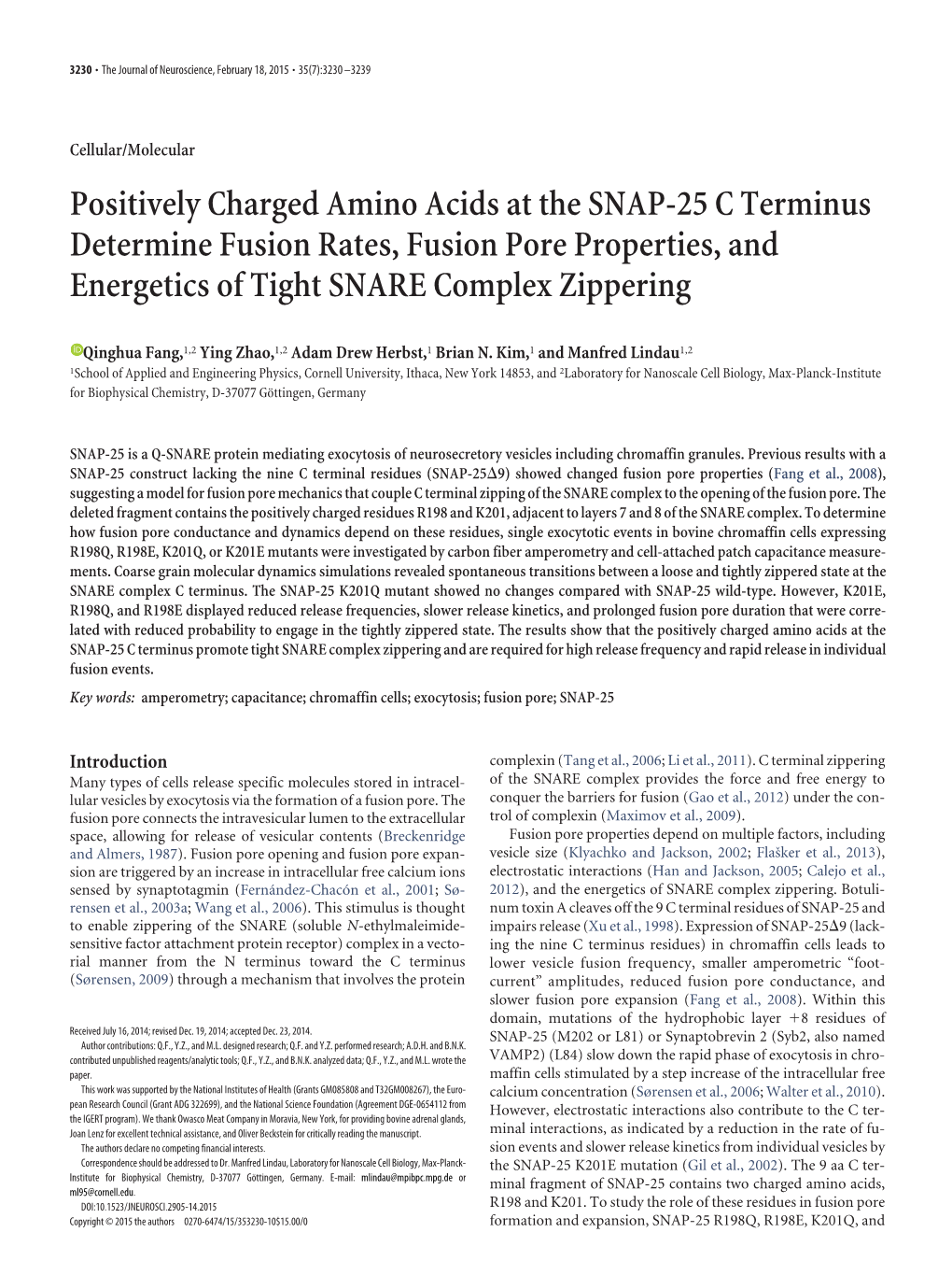 Positively Charged Amino Acids at the SNAP-25 C Terminus Determine Fusion Rates, Fusion Pore Properties, and Energetics of Tight SNARE Complex Zippering