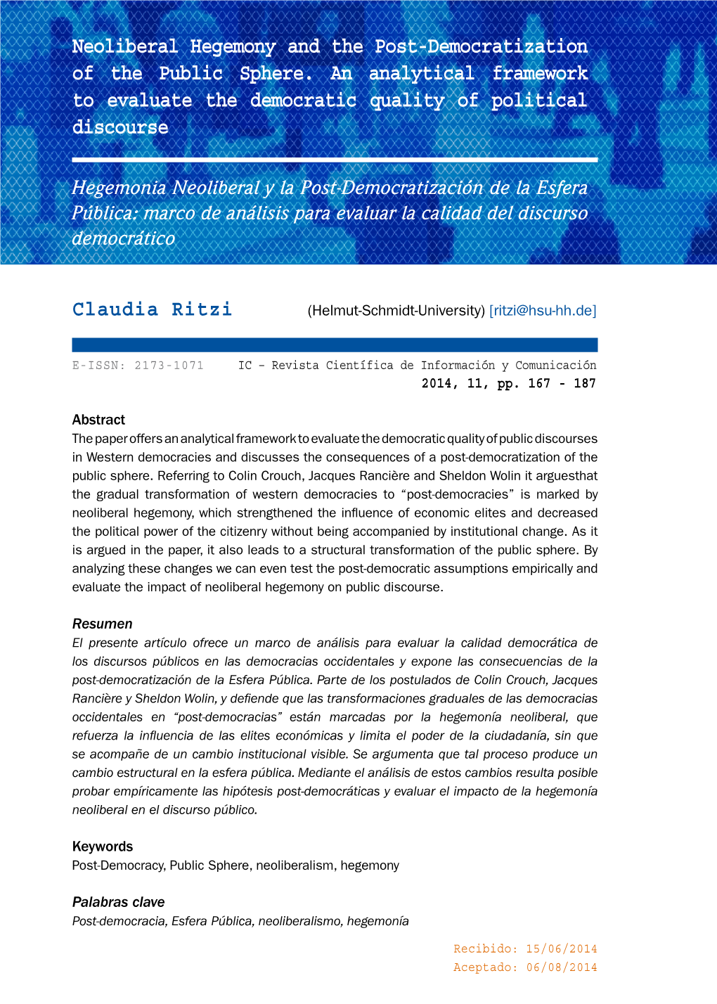 Neoliberal Hegemony and the Post-Democratization of the Public Sphere. an Analytical Framework to Evaluate the Democratic Quality of Political Discourse