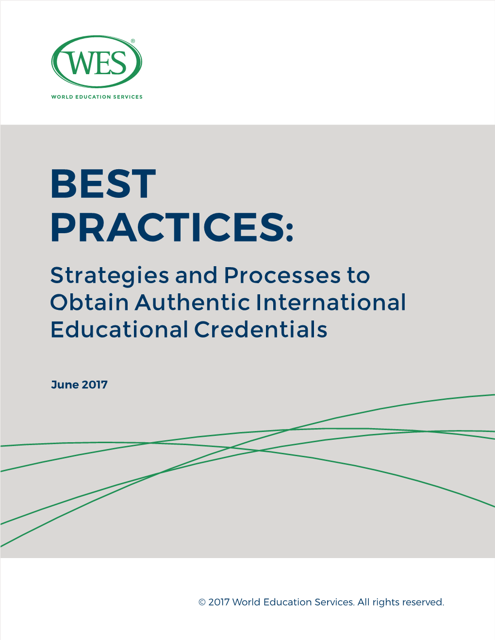 BEST PRACTICES: Strategies and Processes to Obtain Authentic International Educational Credentials