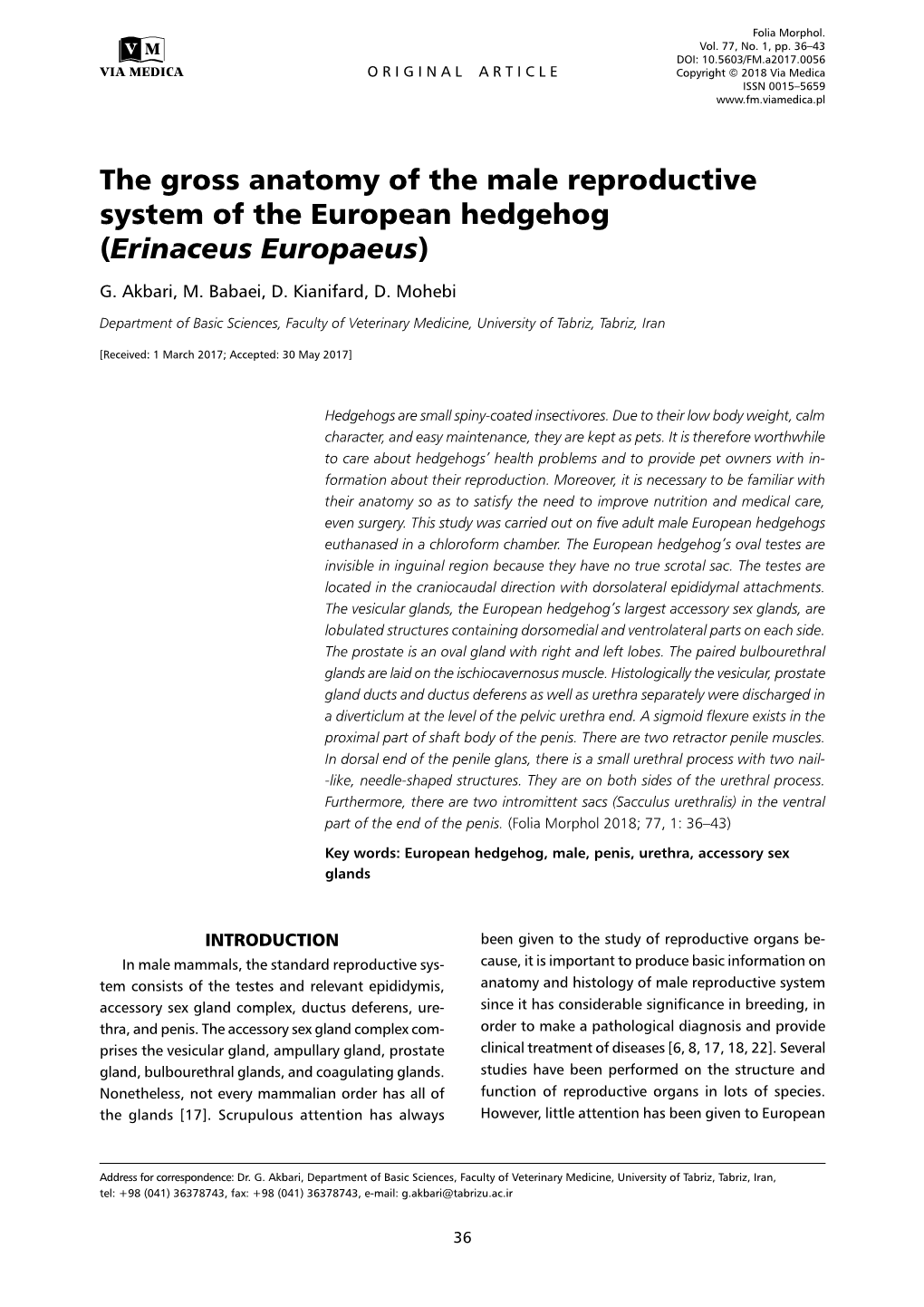 The Gross Anatomy of the Male Reproductive System of the European Hedgehog (Erinaceus Europaeus) G