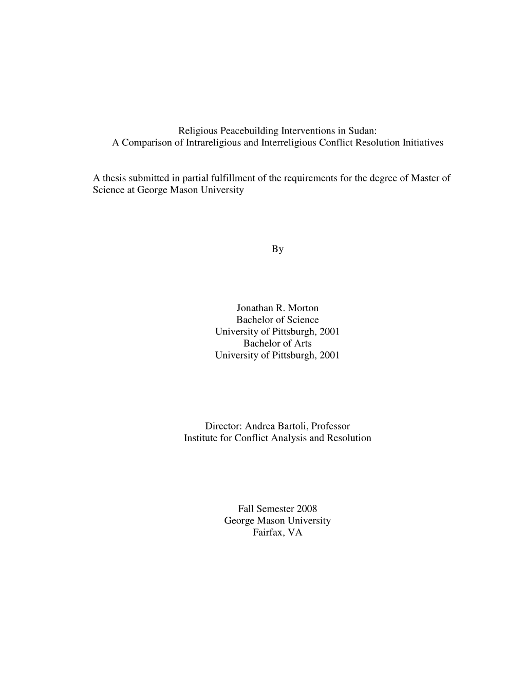 Religious Peacebuilding Interventions in Sudan: a Comparison of Intrareligious and Interreligious Conflict Resolution Initiatives