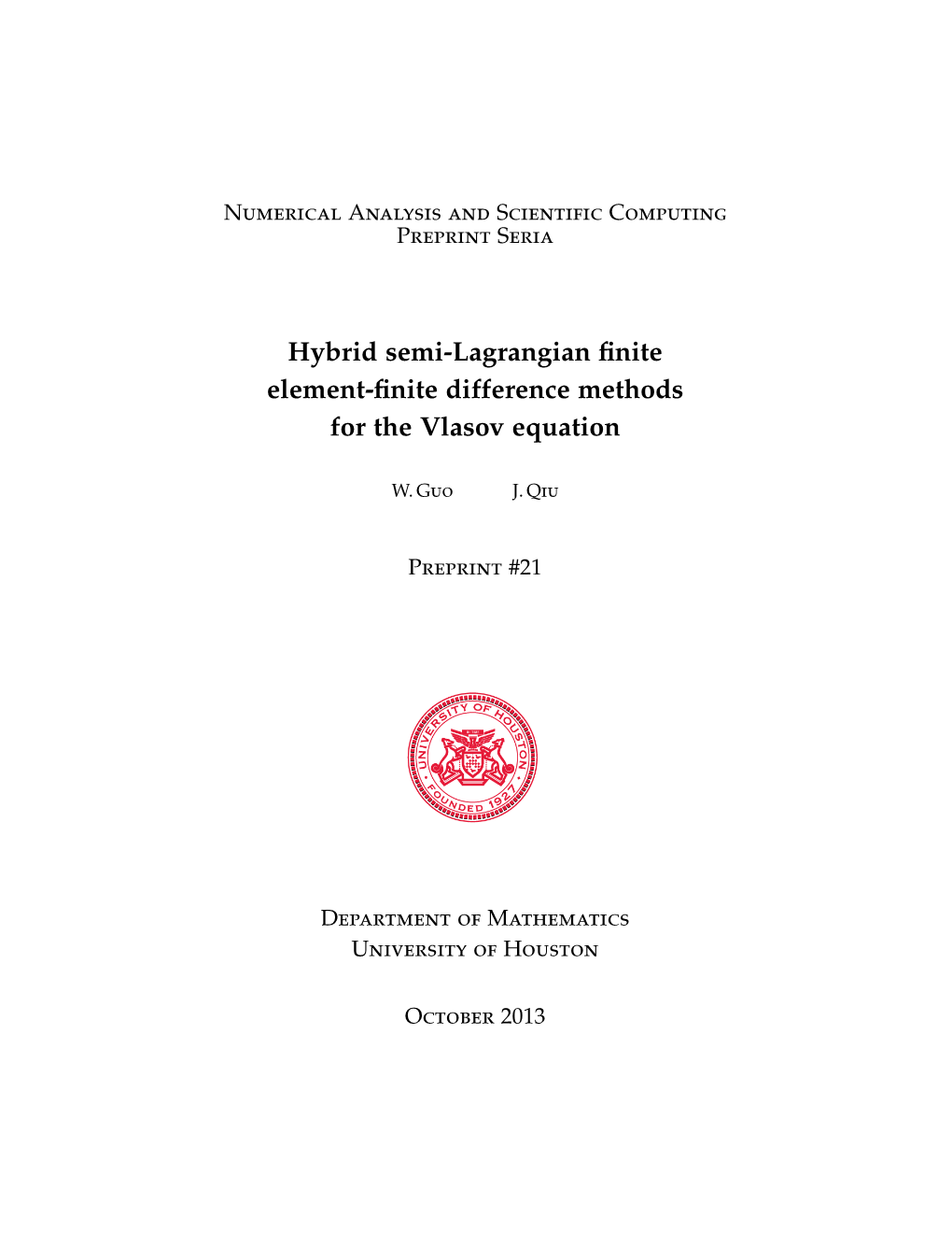 Hybrid Semi-Lagrangian Finite Element-Finite Difference Methods for The