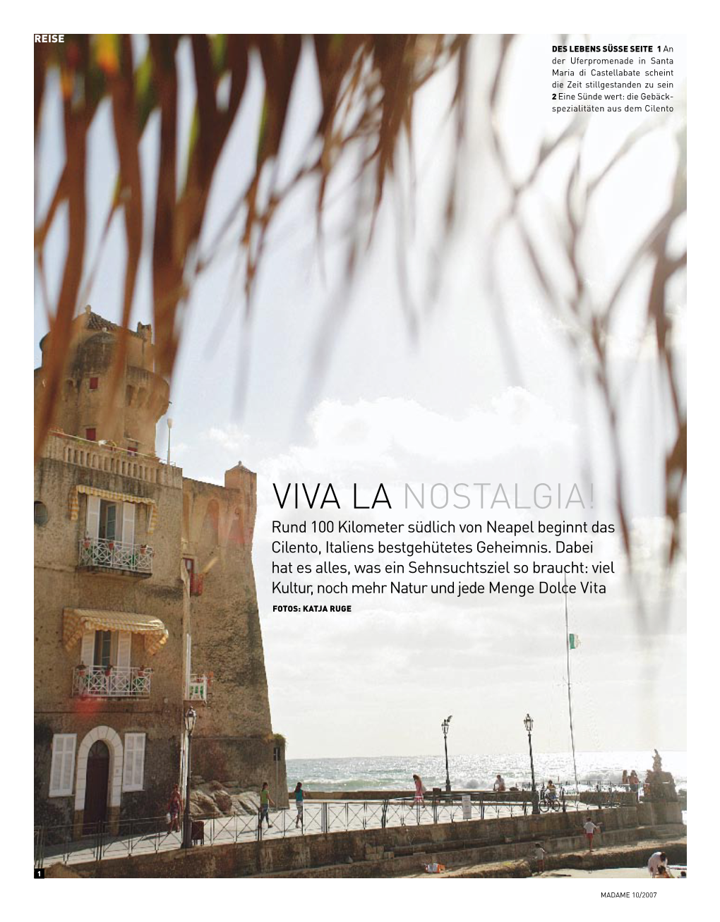 Viva La Nostalgia! Rund 100 Kilometer Südlich Von Neapel Beginnt Das Cilento, Italiens Bestgehütetes Geheimnis