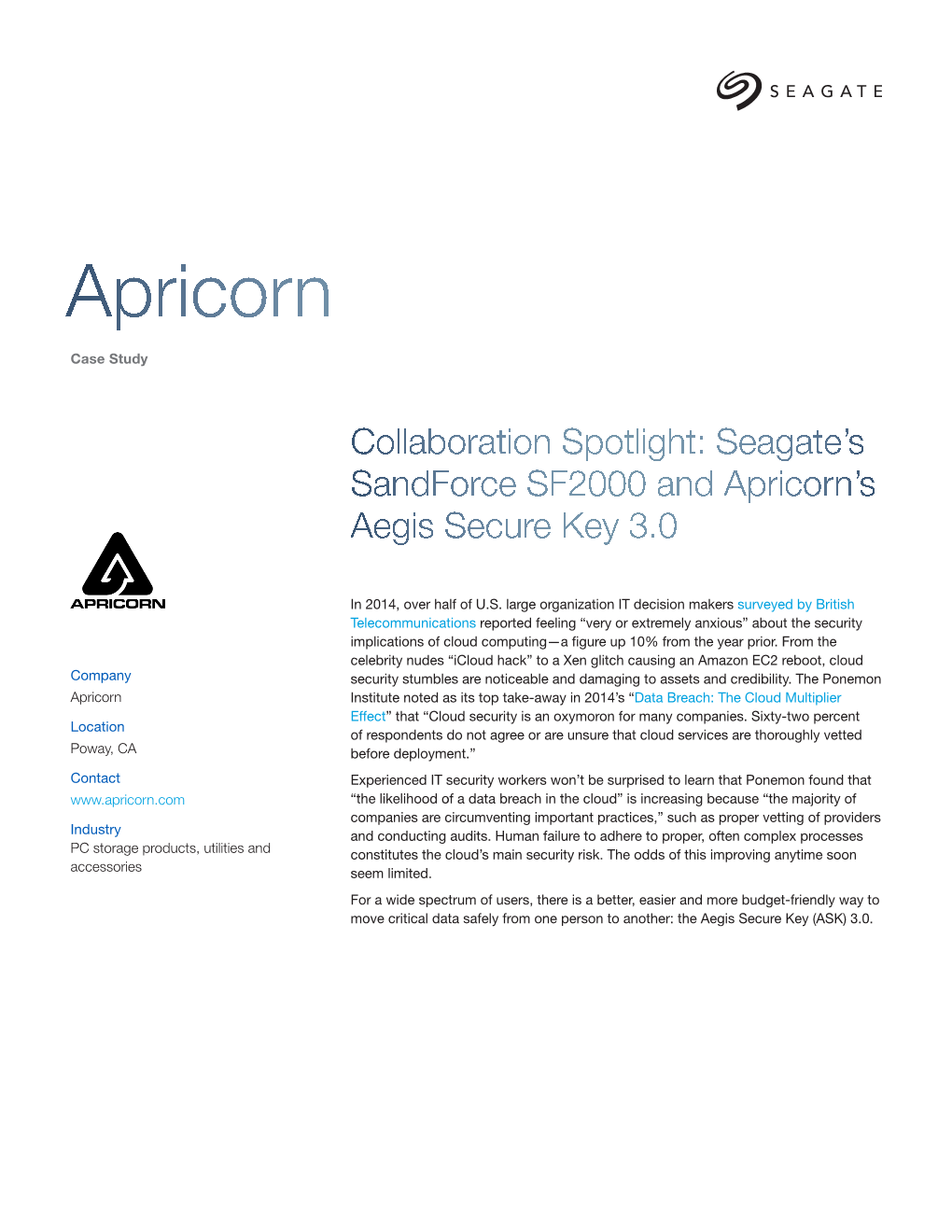 Seagate's Sandforce SF2000 and Apricorn's Aegis Secure Key