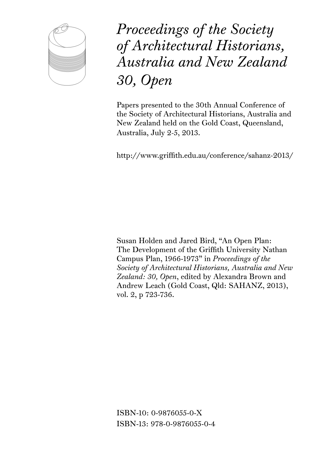 An Open Plan the Development of the Griffith University Nathan Campus Plan, 1966-1973 Susan Holden & Jared Bird University of Queensland