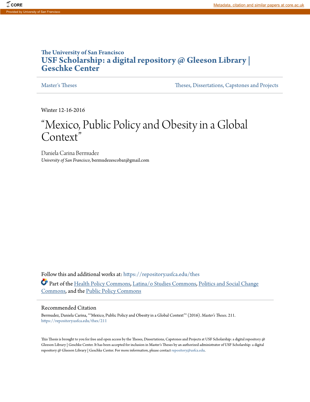 “Mexico, Public Policy and Obesity in a Global Context” Daniela Carina Bermudez University of San Francisco, Bermudezescobar@Gmail.Com