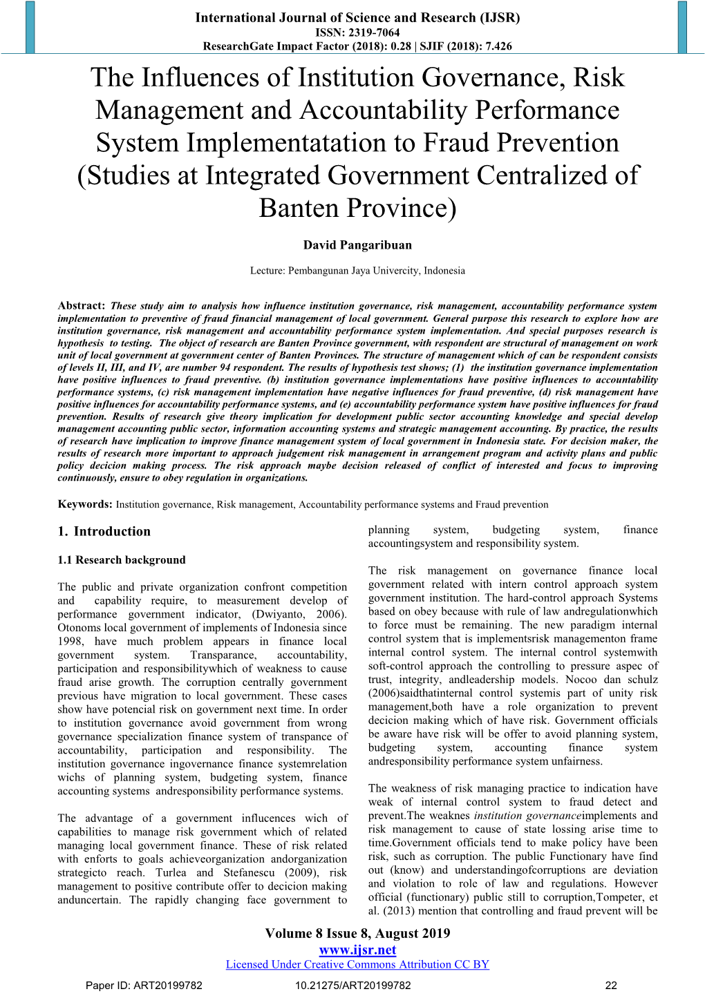 The Influences of Institution Governance, Risk Management and Accountability Performance System Implementatation to Fraud Preven