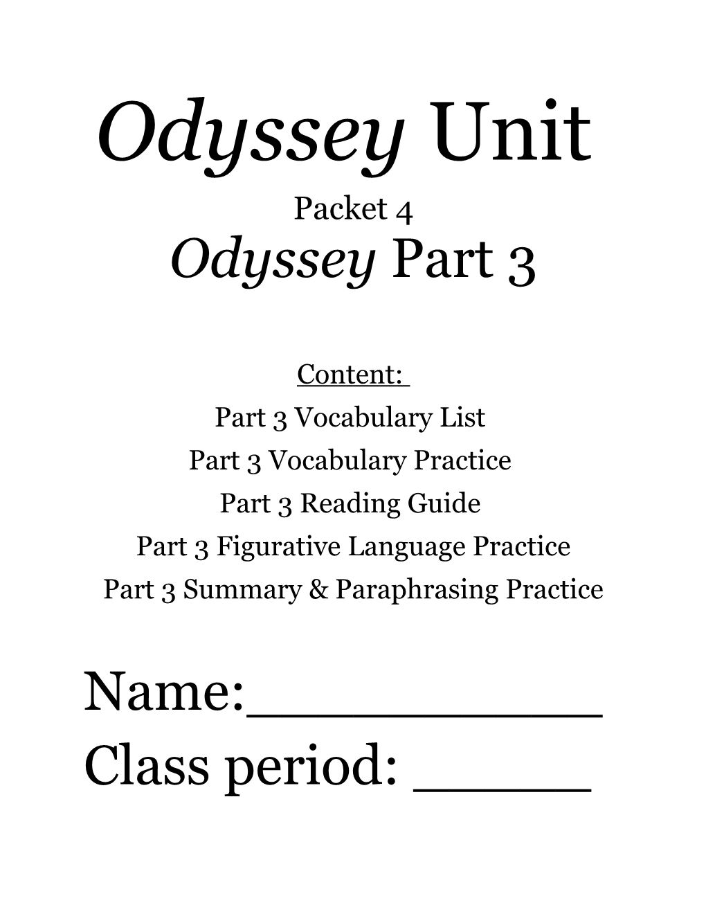 Packet 4 Odyssey Part 3