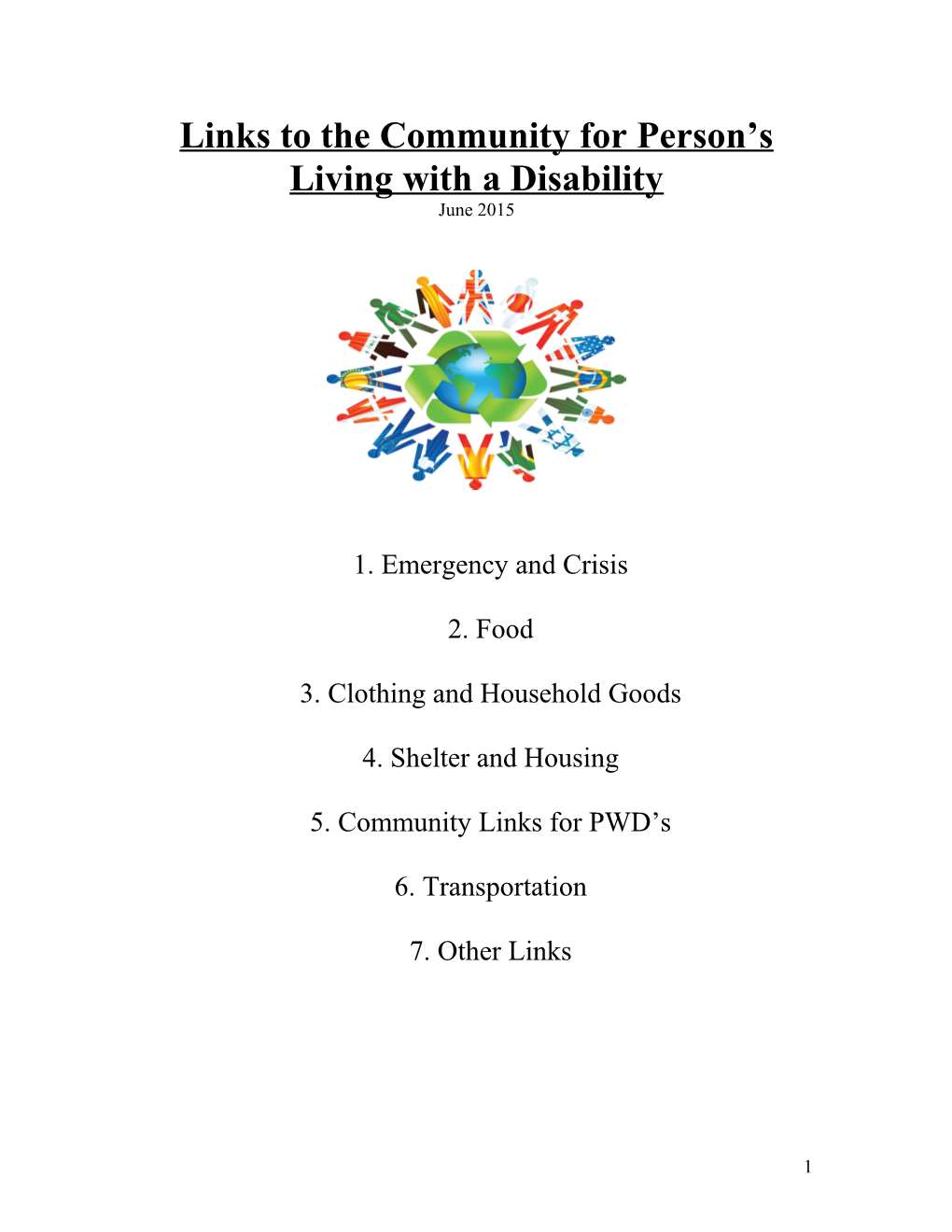 Links to the Community for Person S Living with a Disability