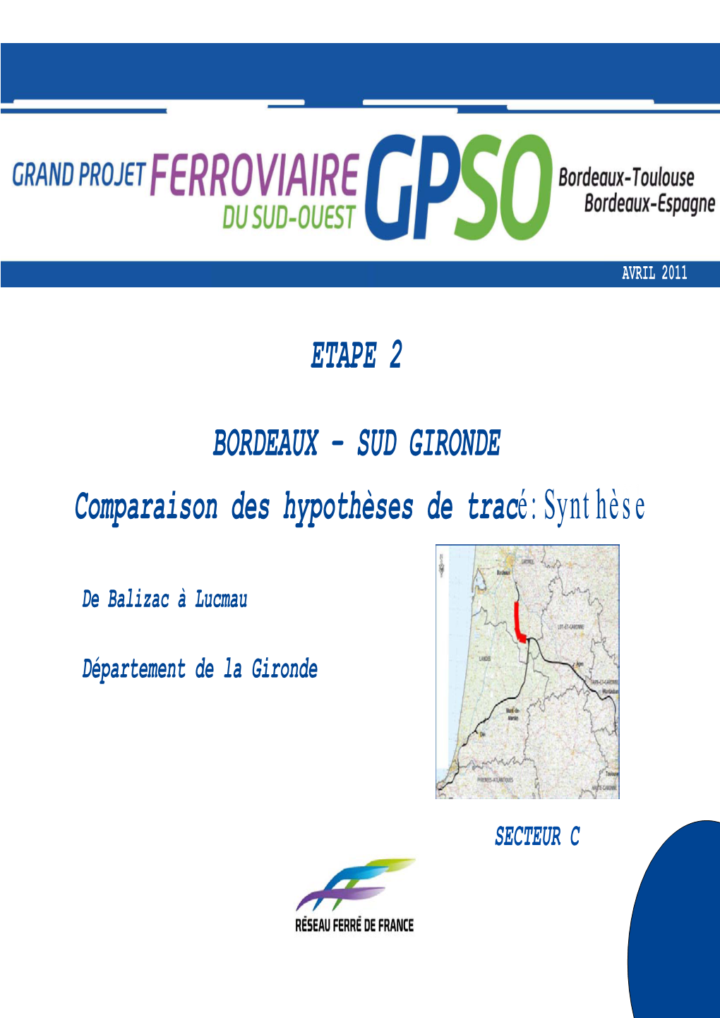 SUD GIRONDE IL 2011 Comparaison Des Hypothèses De Tracé:Synthèseavr