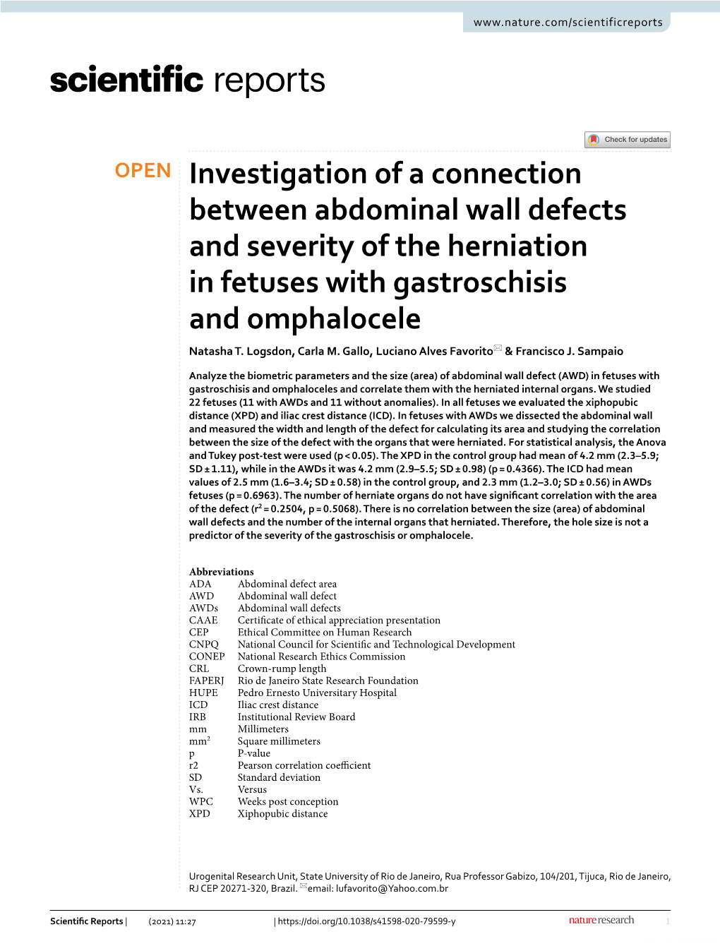 Investigation of a Connection Between Abdominal Wall Defects and Severity of the Herniation in Fetuses with Gastroschisis and Omphalocele Natasha T