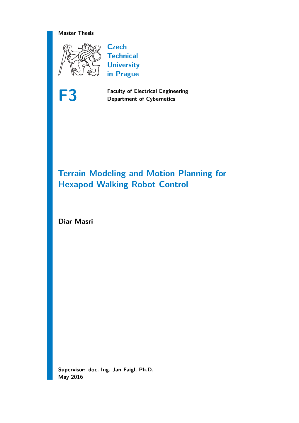 Terrain Modeling and Motion Planning for Hexapod Walking Robot Control