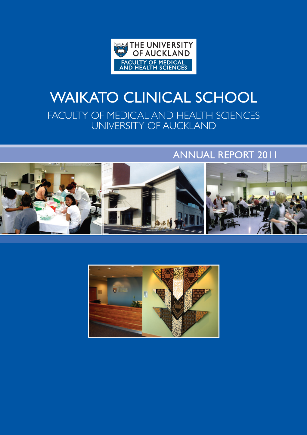 Waikato Clinical School Annual Report 2011