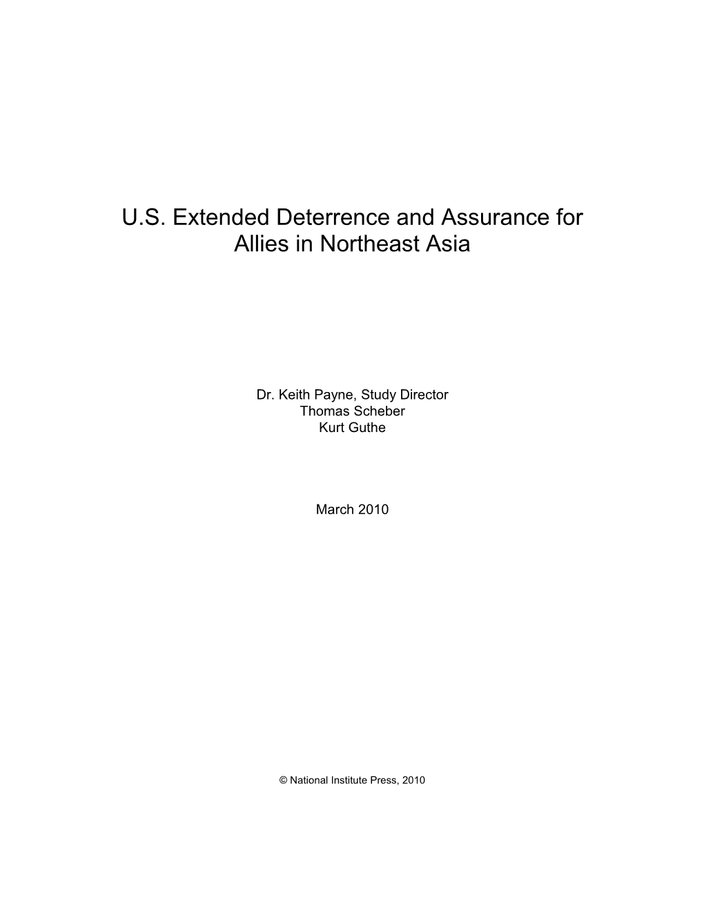 U.S. Extended Deterrence and Assurance for Allies in Northeast Asia