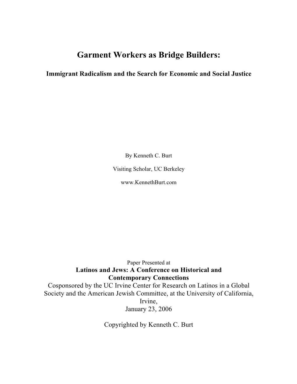 Garment Workers As Bridge Builders