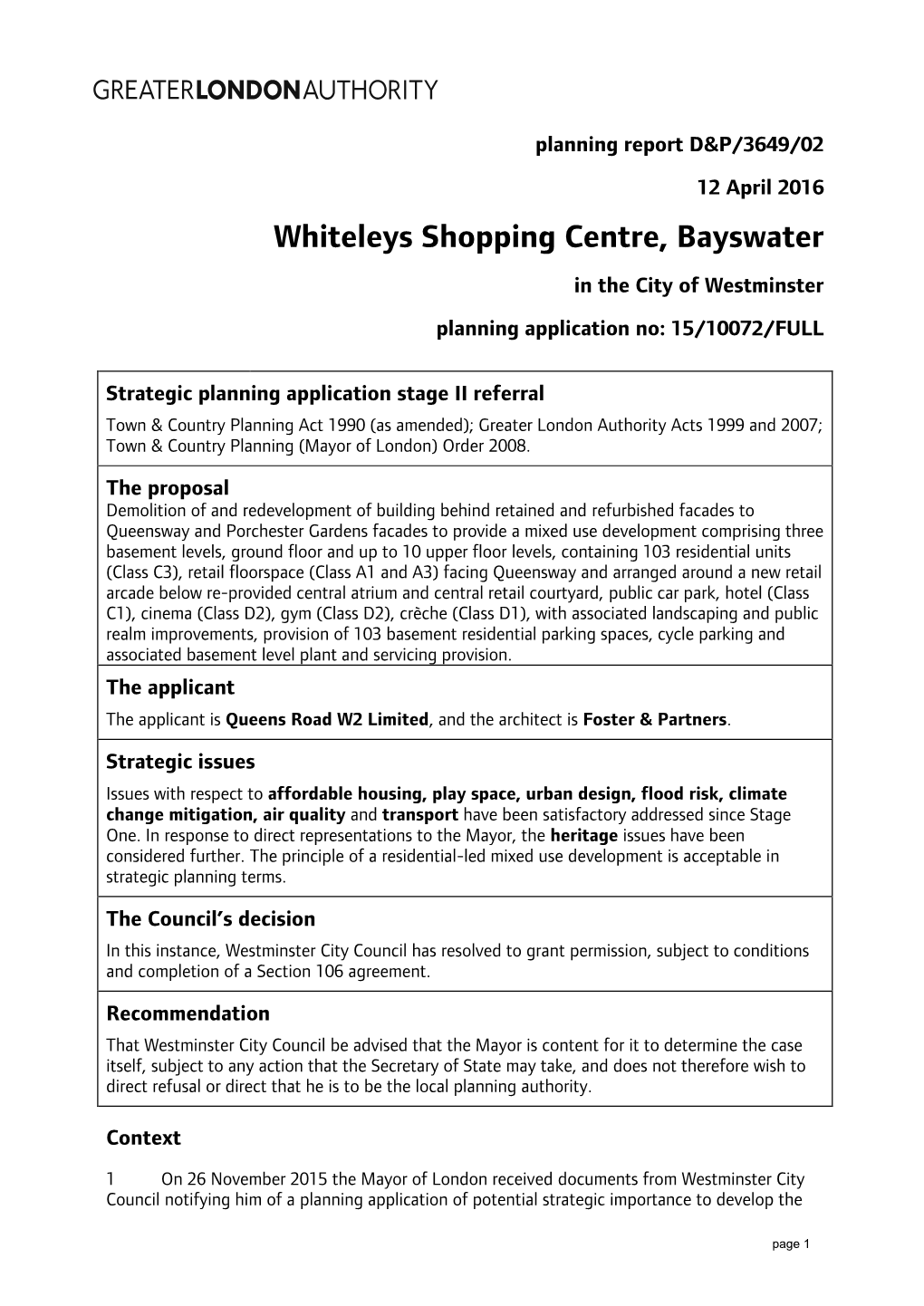 Whiteleys Shopping Centre, Bayswater in the City of Westminster Planning Application No: 15/10072/FULL