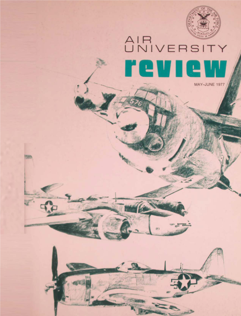 Air University Review:May-June 1977 Vol.XXVIII No.4