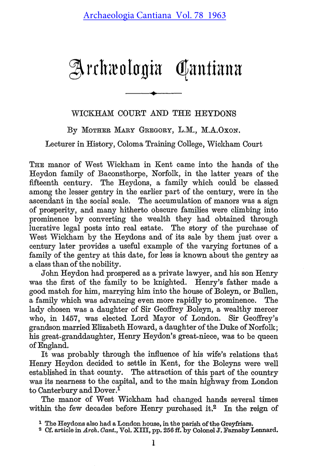 WICKHAM COURT and the HEYDONS by MOTHEK MABY GKEGORY, L.M., M.A.OXON