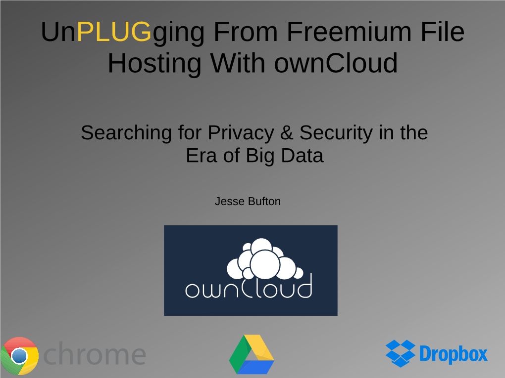 Unplugging from Freemium File Hosting with Owncloud