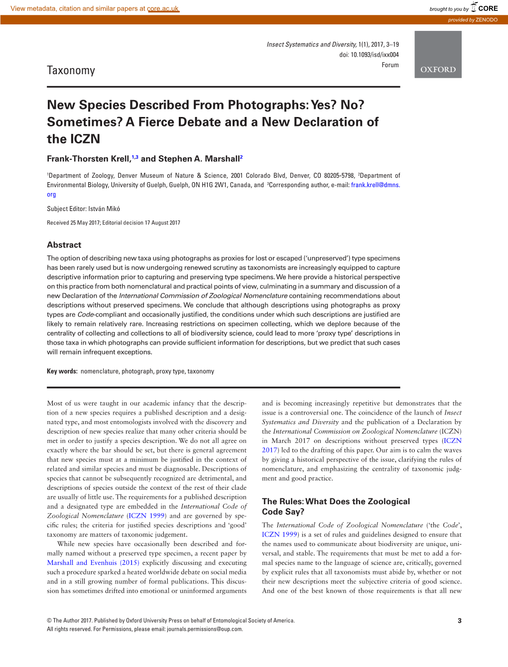 New Species Described from Photographs: Yes? No? Sometimes? a Fierce Debate and a New Declaration of the ICZN