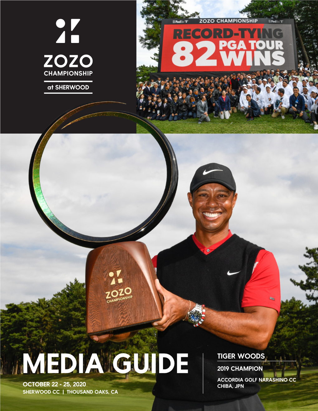 MEDIA GUIDE 2019 CHAMPION ACCORDIA GOLF NARASHINO CC OCTOBER 22 - 25, 2020 CHIBA, JPN SHERWOOD CC | THOUSAND OAKS, CA Table of Contents