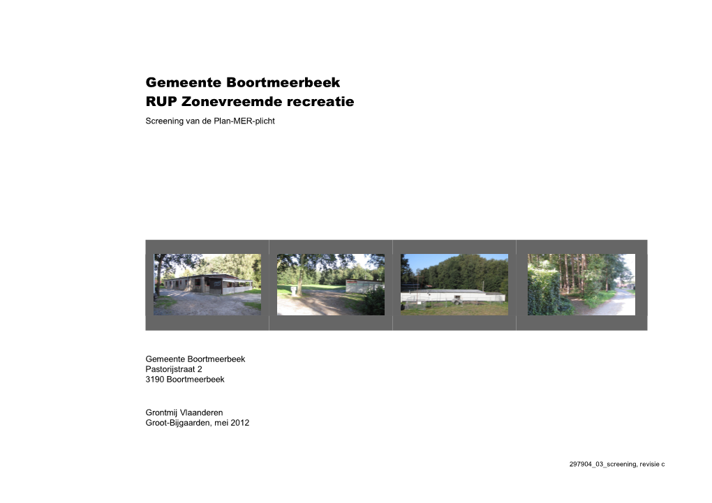 Gemeente Boortmeerbeek RUP Zonevreemde Recreatie Screening Van De Plan-MER-Plicht