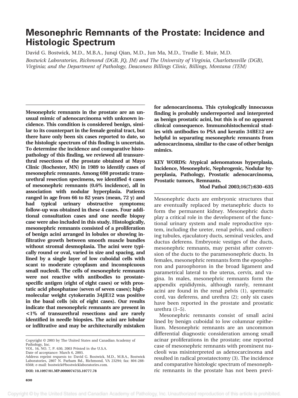 Mesonephric Remnants of the Prostate: Incidence and Histologic Spectrum David G