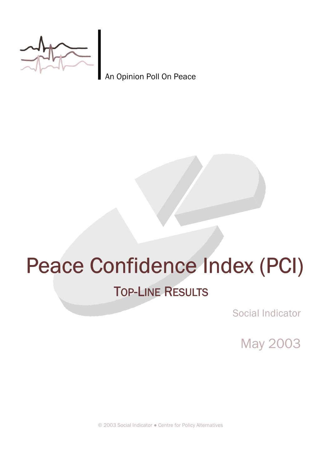 Peace Confidence Index 13 – Topline Results