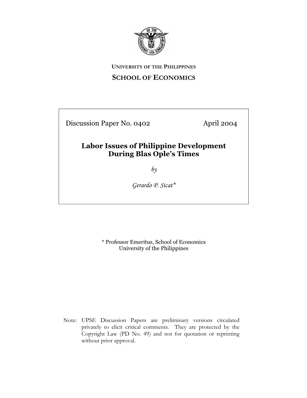 Discussion Paper No. 0402 April 2004 Labor Issues of Philippine